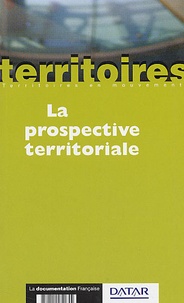 Aliette Delamarre - La Prospective Territoriale.