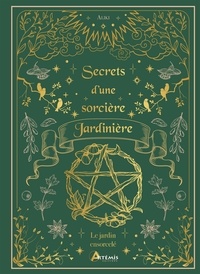  Aliki - Secrets d'une sorcière Jardinière - Le jardin ensorcelé.