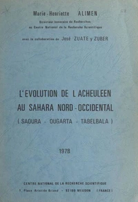 L'évolution de l'Acheuléen au Sahara Nord-Occidental