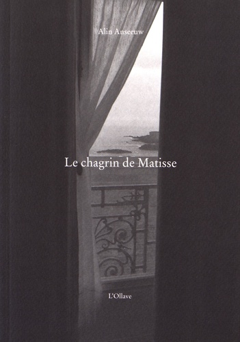Alin Anseeuw - Le chagrin de Matisse.