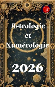 Astrologie et Numérologie 2026