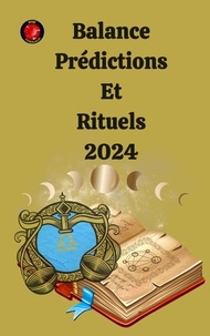  Alina A Rubi et  Angeline Rubi - Balance Prédictions  Et  Rituels 2024.