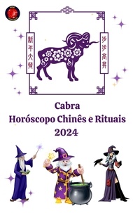  Alina A Rubi et  Angeline A. Rubi - Cabra Horóscopo Chinês e Rituais 2024.