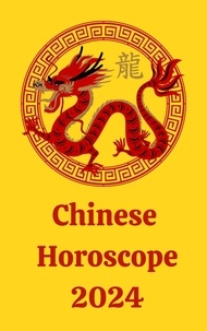  Alina A Rubi et  Angeline Rubi - Chinese Horoscope 2024.