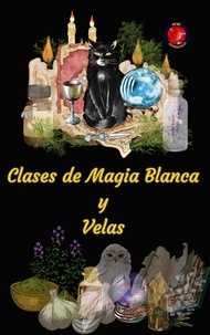  Alina A Rubi et  Angeline A. Rubi - Clases de Magia Blanca y Velas.