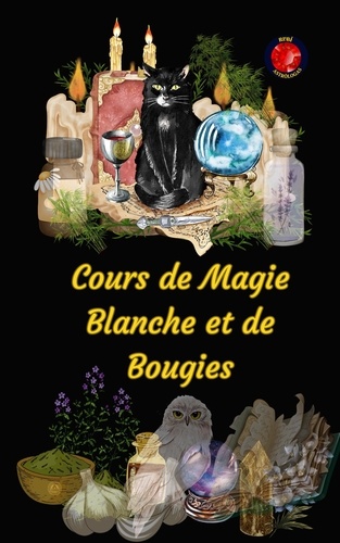  Alina A Rubi et  Angeline Rubi - Cours de Magie Blanche et de Bougies.