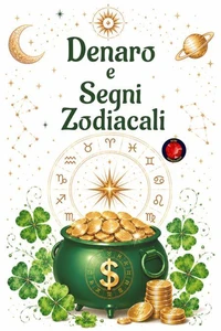 Denaro e Segni Zodiacali