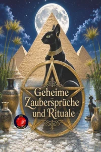Geheime Zaubersprüche und Rituale
