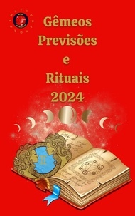 Alina A Rubi et  Angeline A. Rubi - Gêmeos Previsões e Rituais 2024.