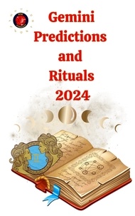  Alina A Rubi et  Angeline Rubi - Gemini Predictions  and  Rituals  2024.