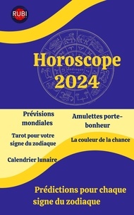  Alina A Rubi et  Angeline A. Rubi - Horoscope 2024.