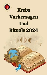 Krebs Vorhersagen Und Rituale  2024