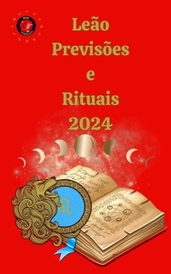  Alina A Rubi et  Angeline A. Rubi - Leão Previsões e Rituais 2024.