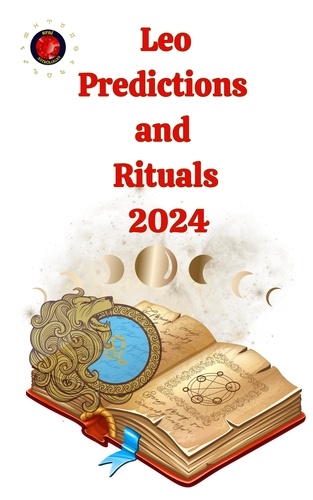  Alina A Rubi et  Angeline Rubi - Leo Predictions  and  Rituals  2024.