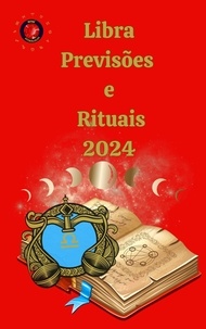  Alina A Rubi et  Angeline A. Rubi - Libra Previsões e Rituais 2024.