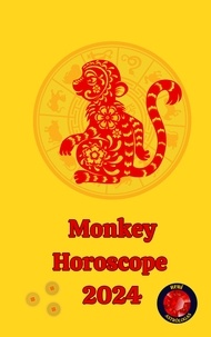  Alina A Rubi et  Angeline A. Rubi - Monkey Horoscope  2024.