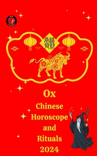  Alina A Rubi et  Angeline Rubi - Ox  Chinese Horoscope and  Rituals.