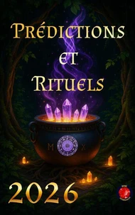 Prédictions et Rituels 2026