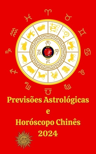  Alina A Rubi et  Angeline Rubi - Previsões Astrológicas  e  Horóscopo Chinês 2024.