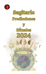  Alina A Rubi et  Angeline Rubi - Sagitario Predicciones y Rituales 2024.
