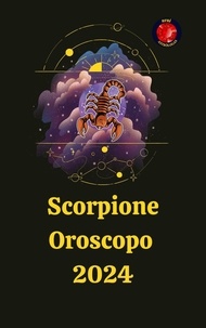  Alina A Rubi - Scorpione Oroscopo  2024.