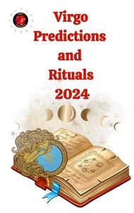  Alina A Rubi et  Angeline Rubi - Virgo Predictions  and  Rituals  2024.