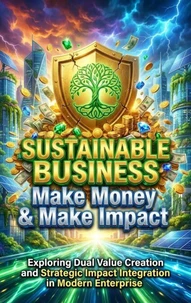 Sustainable Business: Make Money & Make Impact