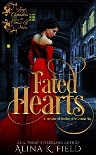  Alina K. Field - Fated Hearts - Tragic Characters in Classic Lit.
