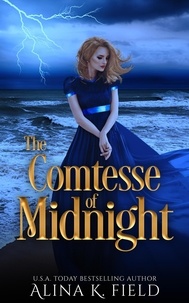  Alina K. Field - The Comtesse of Midnight - The Macbeth Series, #2.