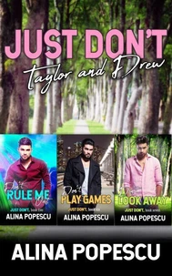 Just Don't: Taylor and Drew (Gay Contemporary Romance Book Collection)