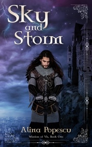  Alina Popescu - Sky and Storm - Warriors of Vis, #1.