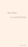 Alina Reyes - Le Carnet de Rrose.