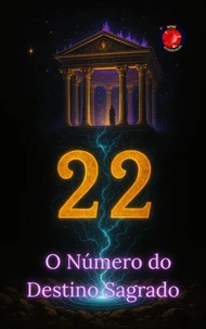 22 O Número do Destino Sagrado