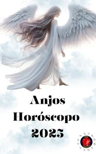 Anjos Horóscopo  2025