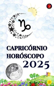 Capricórnio Horóscopo  2025
