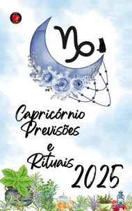 Capricórnio Previsões e Rituais 2025