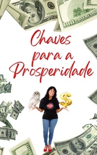  Alina Rubi - Chaves  para a Prosperidade.