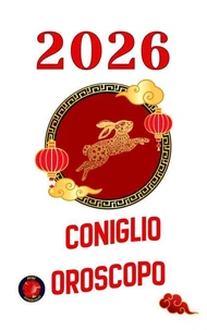 Coniglio Oroscopo  2026