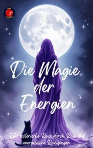 Die Magie  der  Energien