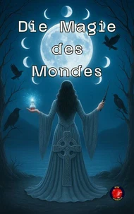 Die Magie des Mondes