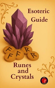 Esoteric Guide Runes and Crystals