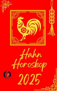 Hahn Horoskop  2025