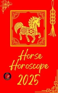 Horse Horoscope  2025