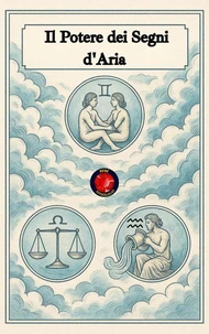 Il Potere dei Segni d'Aria