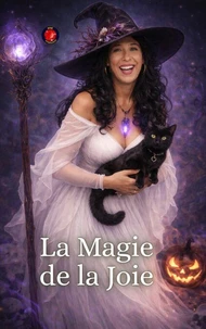 La Magie de la Joie