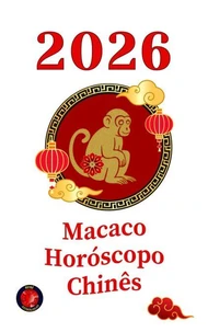Macaco Horóscopo Chinês  2026