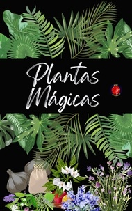  Alina Rubi et  Angeline Rubi - Plantas Mágicas.