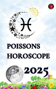 Poissons Horoscope  2025