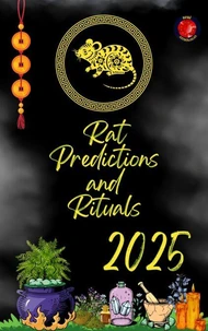 Rat Predictions and Rituals 2025