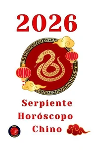 Serpiente Horóscopo  2026